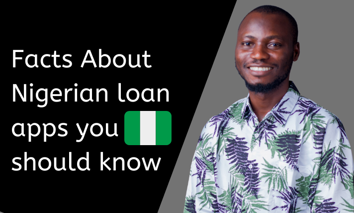 Facts About Nigerian loan apps you should know