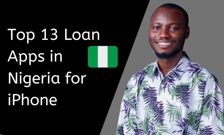 Top 13 Loan Apps in Nigeria for iPhone