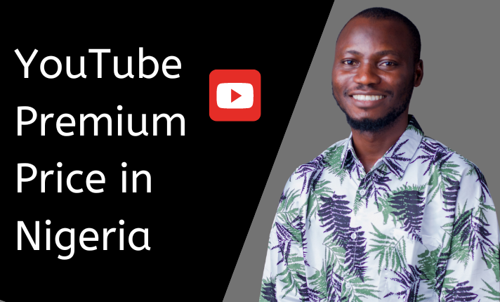 YouTube Premium Price in Nigeria
