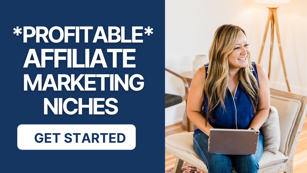 4 Most Profitable Affiliate Marketing Niches in 2022