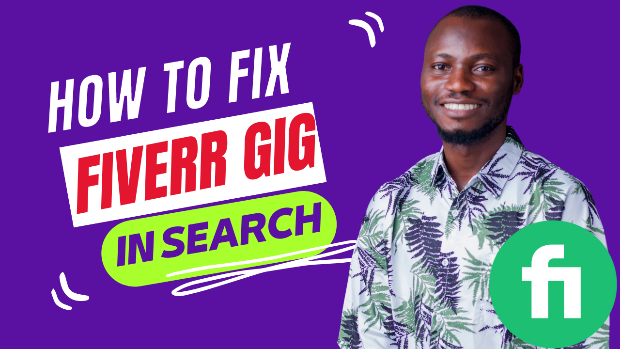 How to Fix Fiverr gig not showing in search